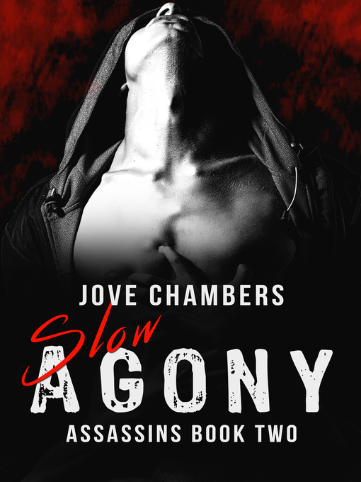 Title details for Slow Agony by Jove Chambers - Available